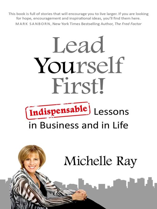 Title details for Lead Yourself First! by Michelle Ray - Available